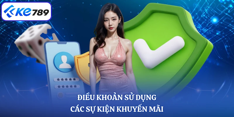 Điều khoản sử dụng các sự kiện khuyến mãi